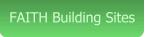 FAITH Building Sites